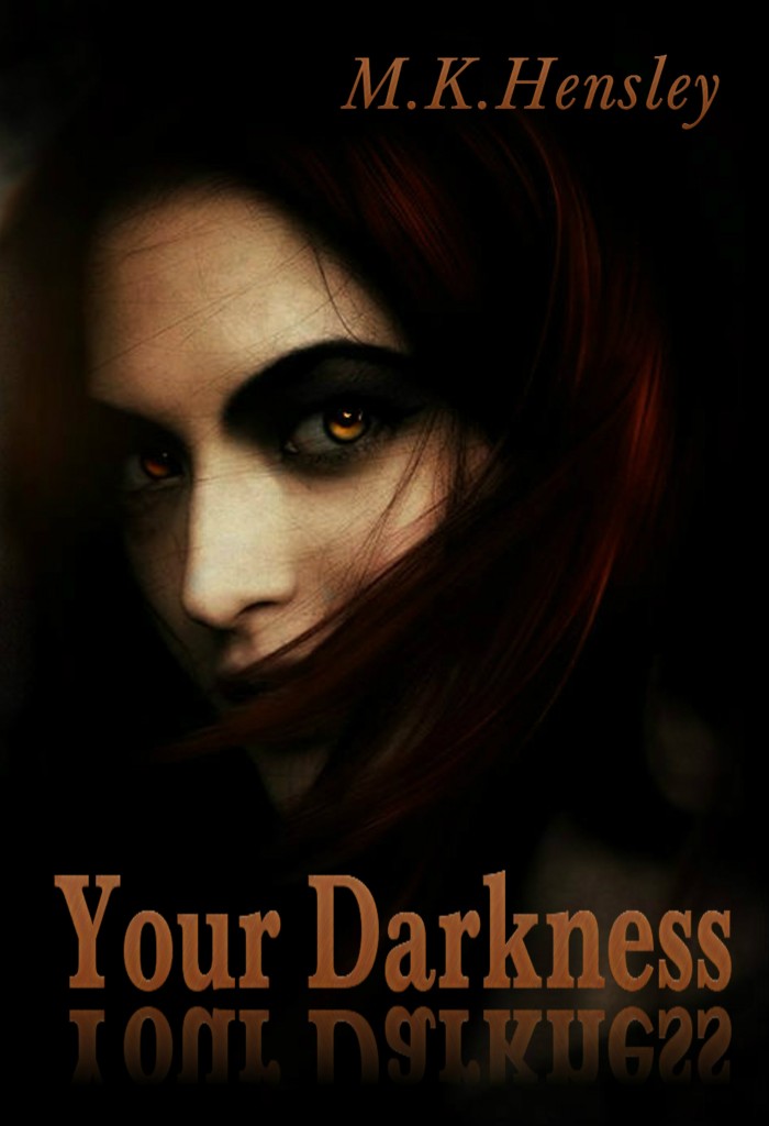Your Darkness MK Hensley