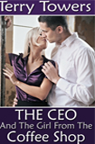 The CEO and The Girl from the Coffee Shop