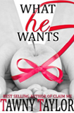 What He Wants