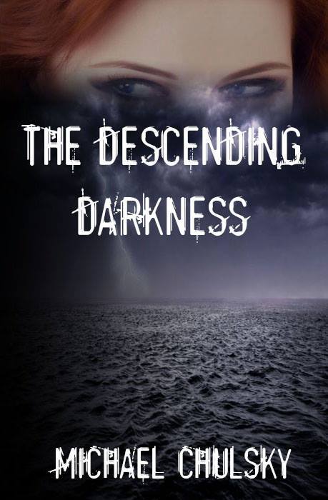The Descending Darkness