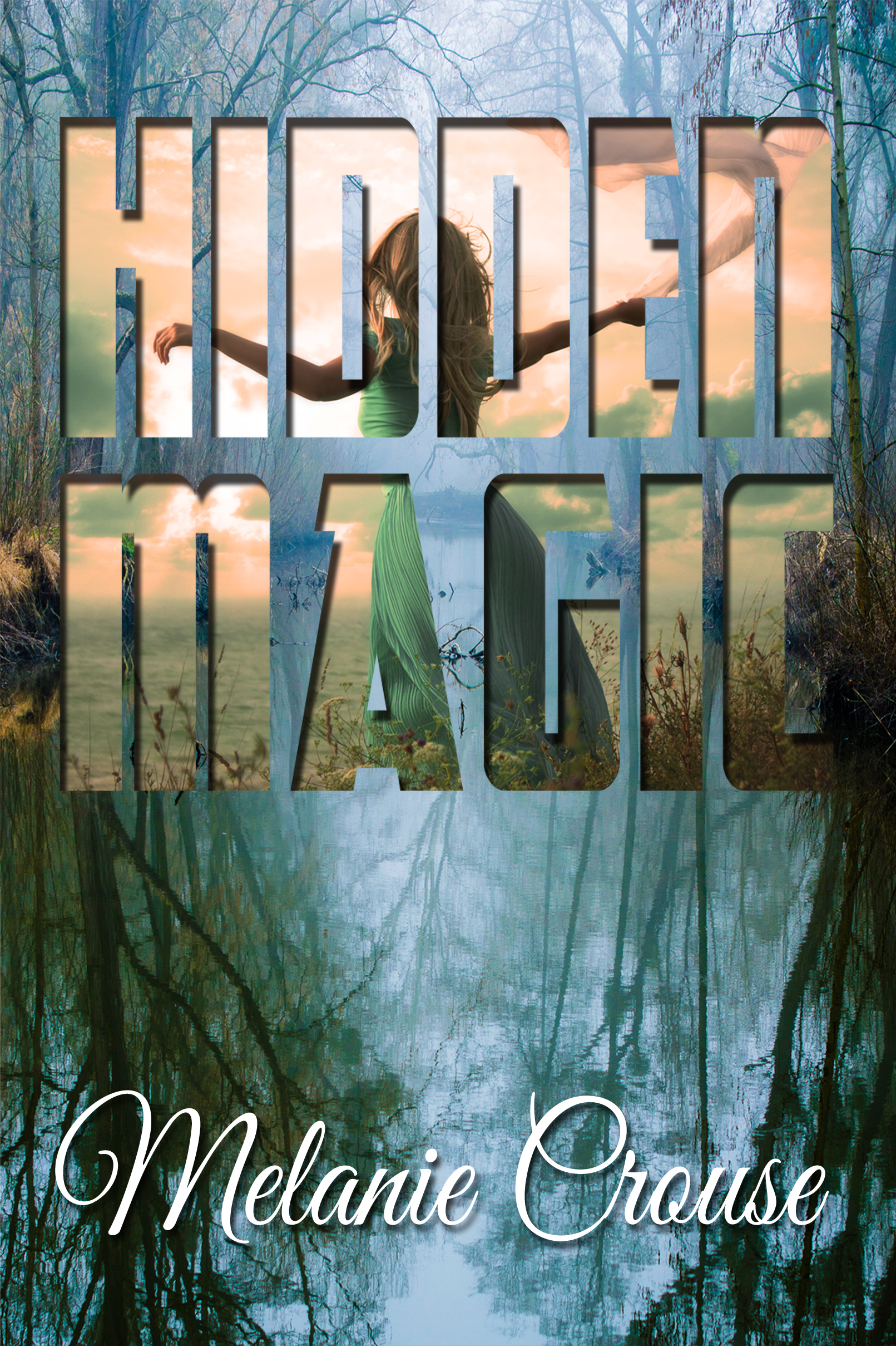 Hidden Magic by Melanie Crouse Release Day!