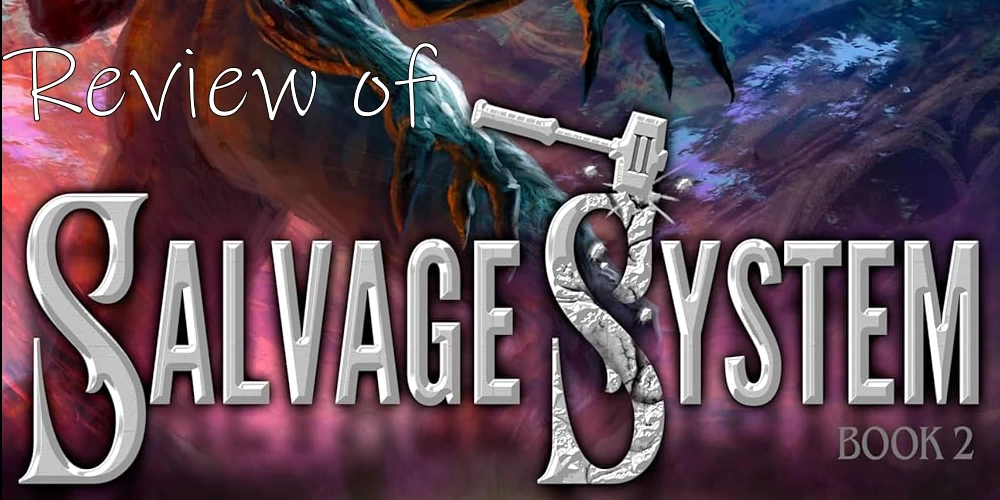 Review of Salvage System 2