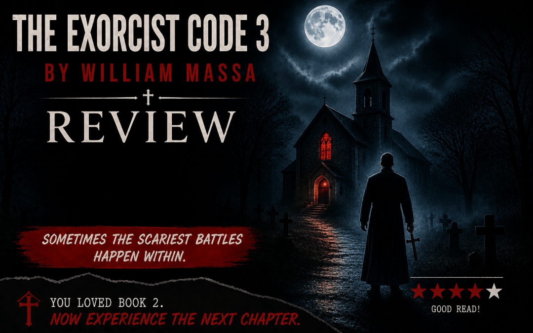 The Exorcist Code 3 by William Massa Review