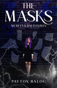 Review of Secrets & Battlelines (The Masks #2) by Payton Balog